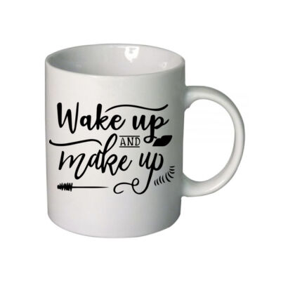 Wake up and make up - Boutique Ceramic Mug Thumbnail