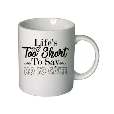 Life's to short to say no to cake - Boutique Ceramic Mug Thumbnail