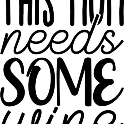 This Mum Needs Some Wine Thumbnail